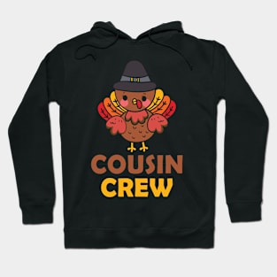 Thanksgiving cousin crew Hoodie